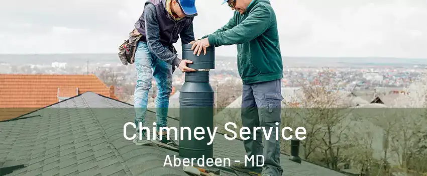  Chimney Service Aberdeen - MD