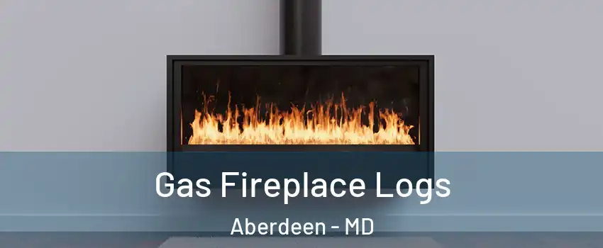  Gas Fireplace Logs Aberdeen - MD