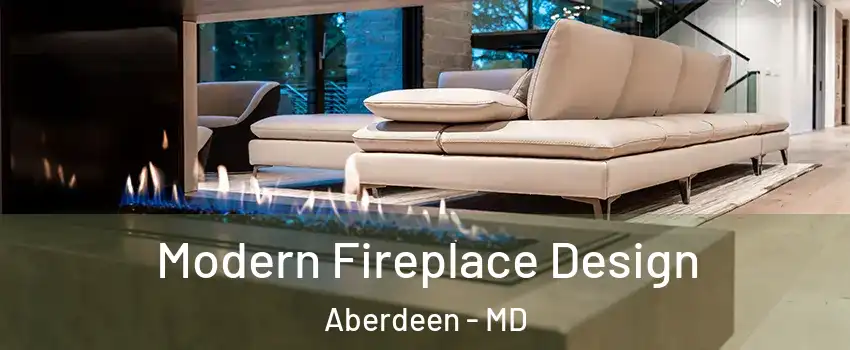  Modern Fireplace Design Aberdeen - MD